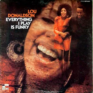 Everything I play is funky